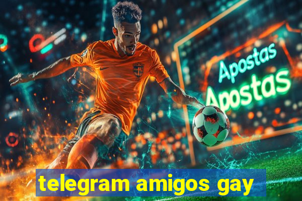 telegram amigos gay